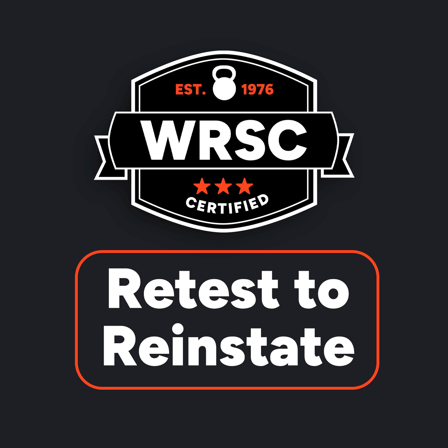 WRSC Retest to Reinstate Certification